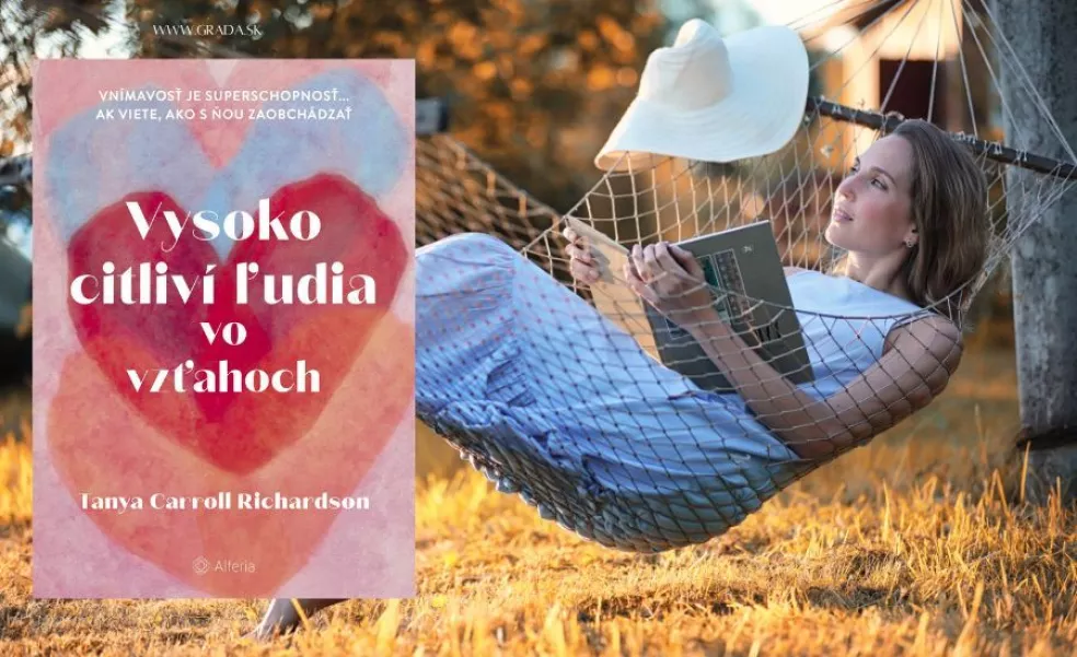 VYSOKO CITLIVÍ ĽUDIA VO VZŤAHOCH - Tanya Carroll Richardson 