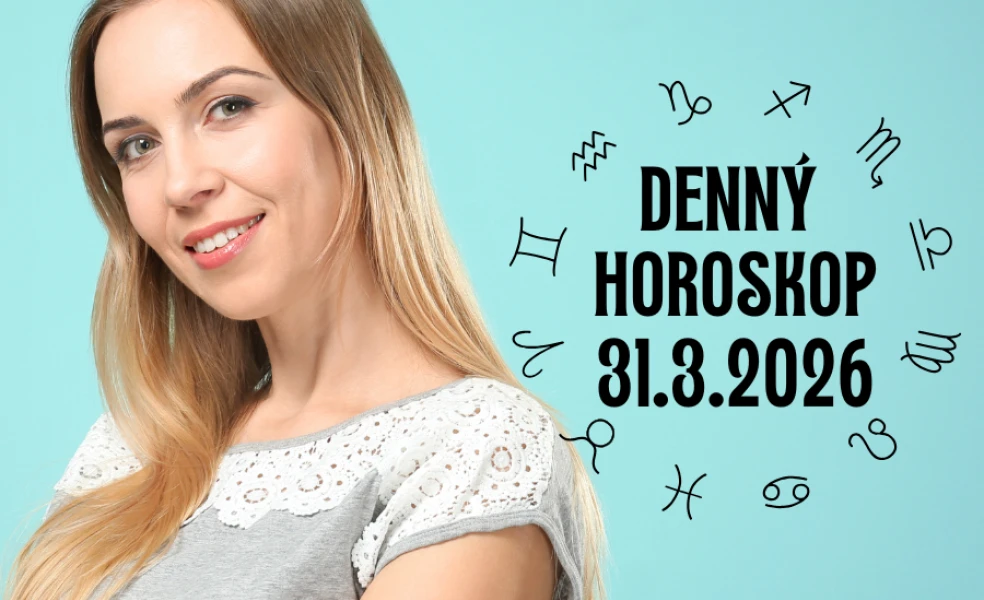 Horoskop na dnes 31 marec 2026