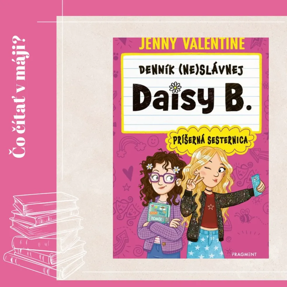 Denník (ne)slávnej Daisy B.: Príšerná sesternica
